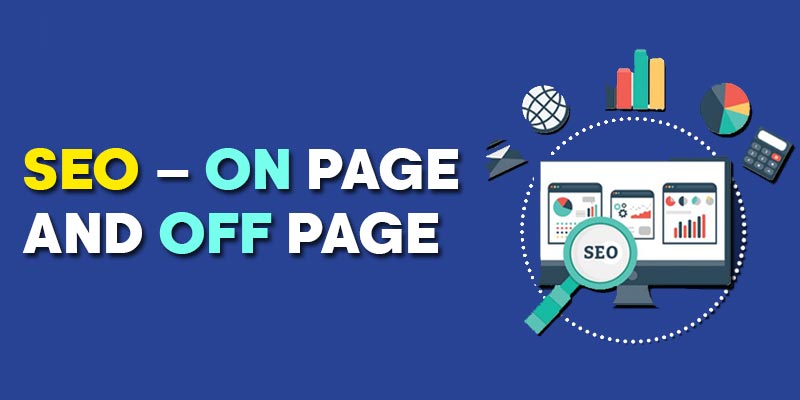 SEO – ON PAGE AND OFF PAGE